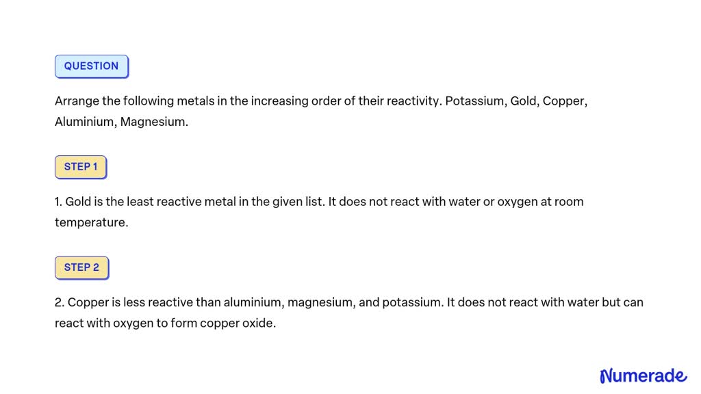 Solved Arrange The Following Metals In The Increasing Order Of Their