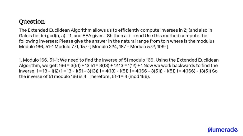 SOLVED The Extended Euclidean Algorithm Allows Us To Efficiently