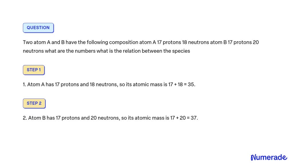 Solved Two Atom A And B Have The Following Composition Atom A