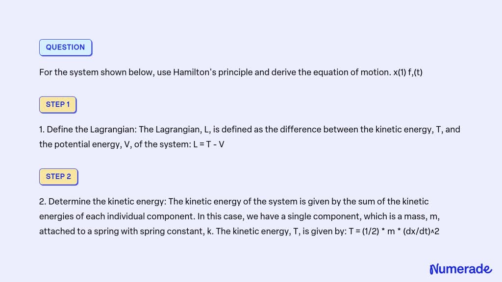 SOLVED For The System Shown Below Use Hamilton S Principle And Derive