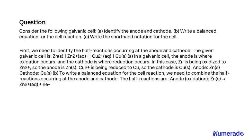 Solved Consider The Following Galvanic Cell A Identify The Anode And