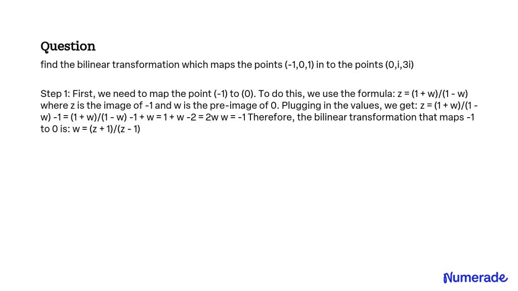 Solved Find The Bilinear Transformation Which Maps The Points