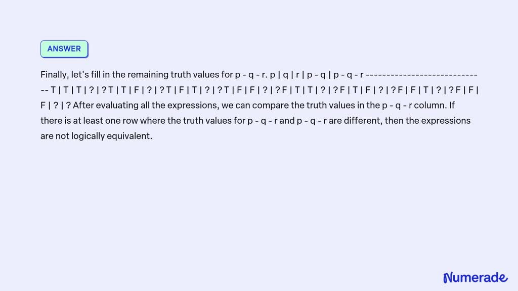 Video Solution Show That P Q R And P Q R Are Not Logically