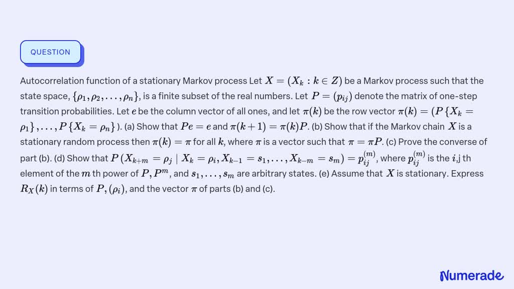 SOLVED Autocorrelation Function Of A Stationary Markov Process Let