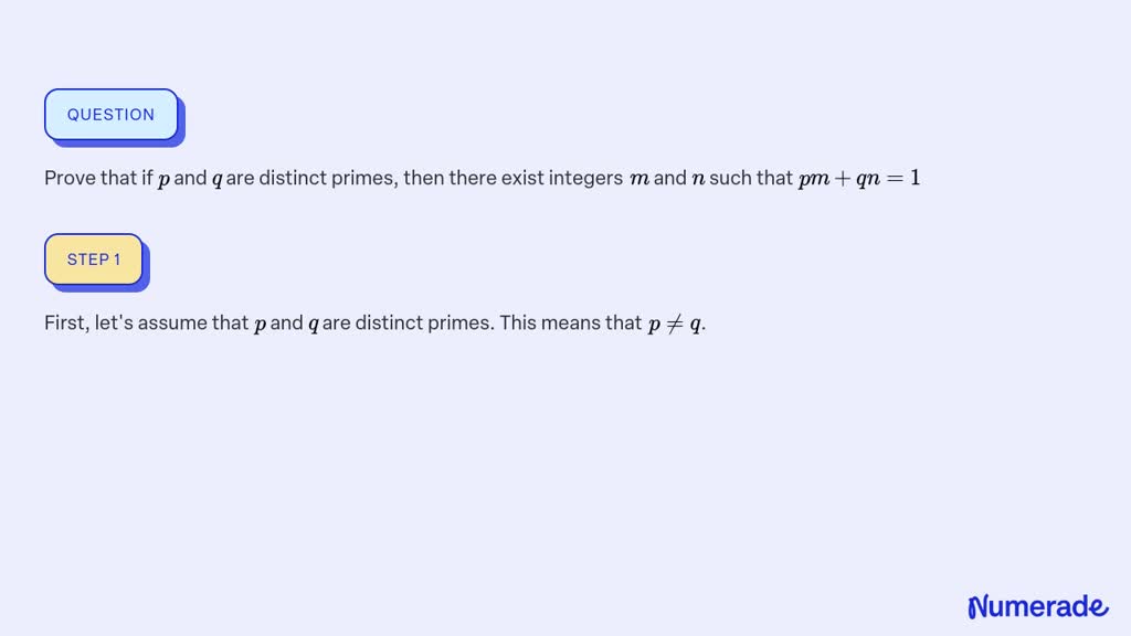 SOLVED Prove That If P And Q Are Distinct Primes Then There Exist