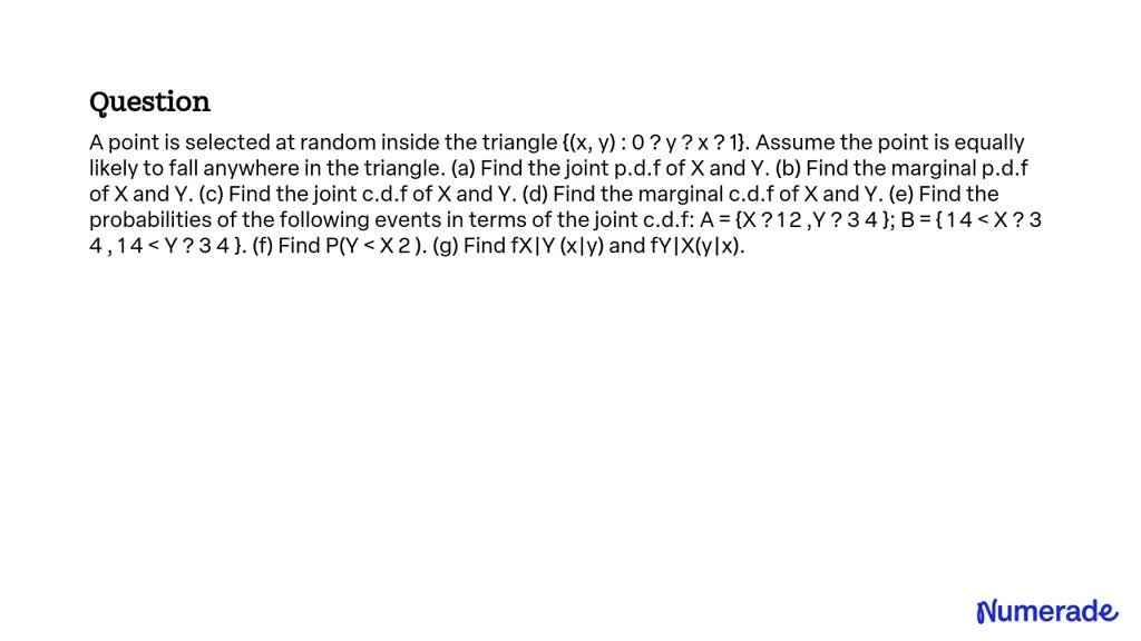 Solved A Point Is Selected At Random Inside The Triangle X Y