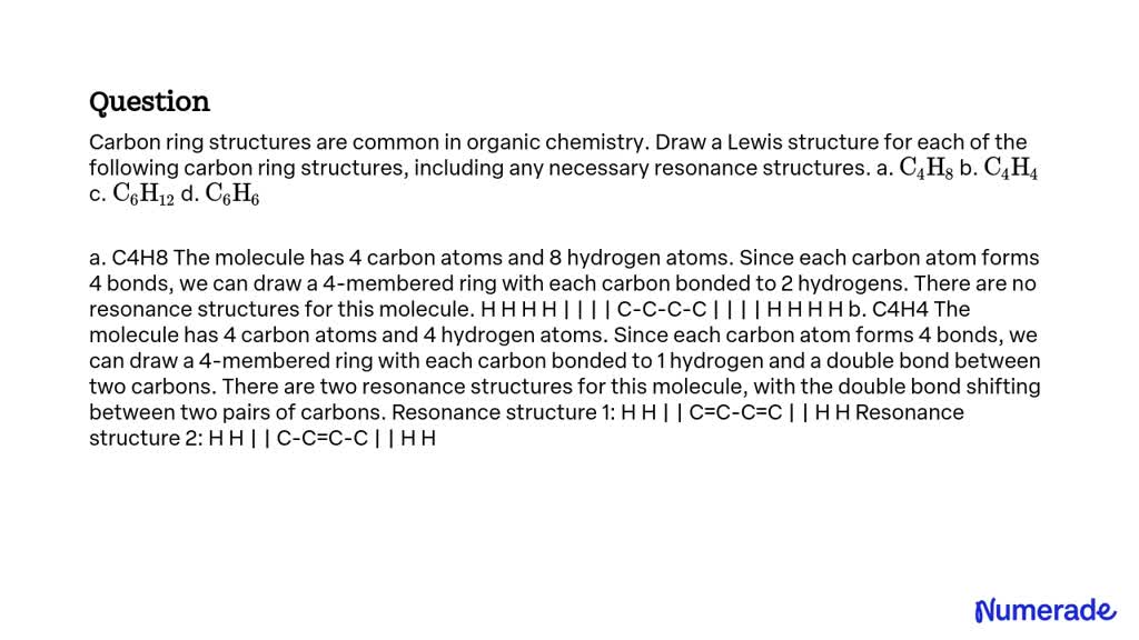 Solved Carbon Ring Structures Are Common In Organic Chemistry Draw A