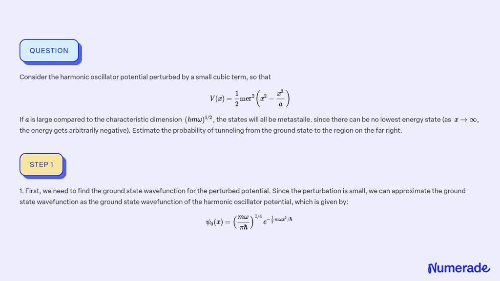 SOLVED Consider The Harmonic Oscillator Potential Perturbed By A Small