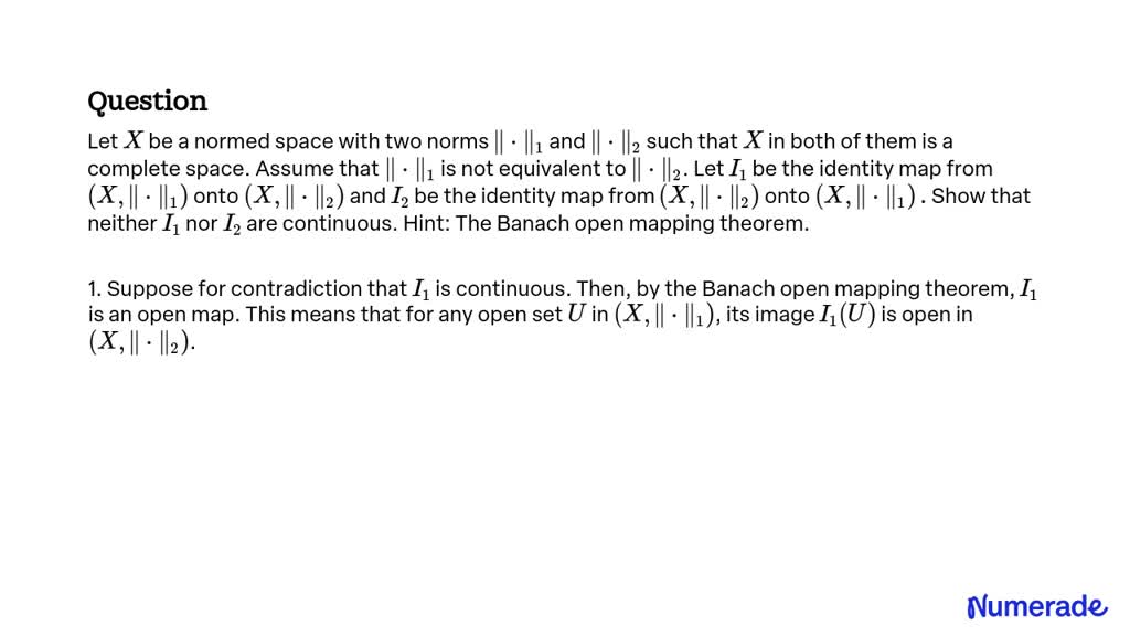 Solved Let X Be A Normed Space With Two Norms And Such That X In