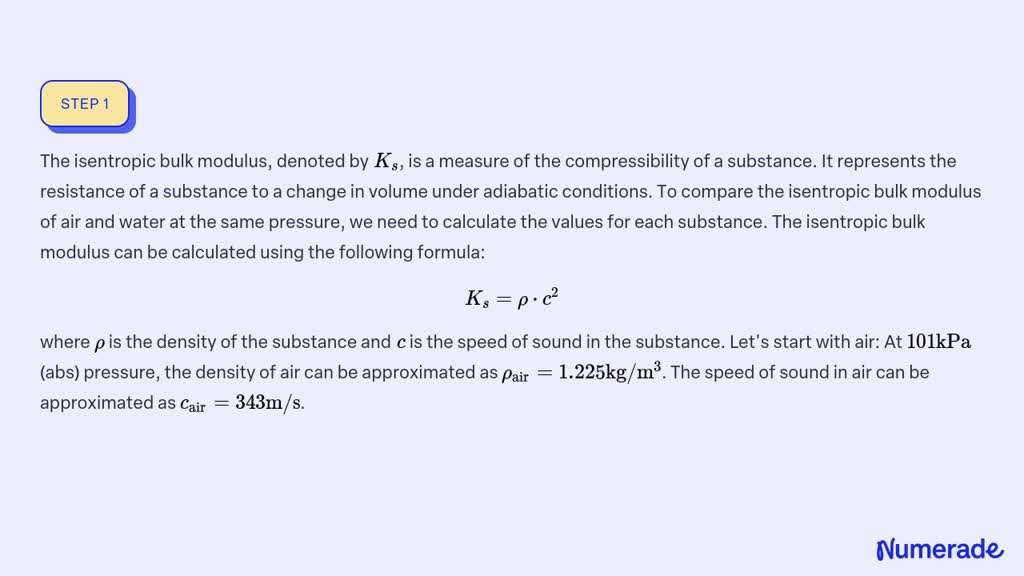 Solved Compare The Isentropic Bulk Modulus Of Air At Kpa Abs With