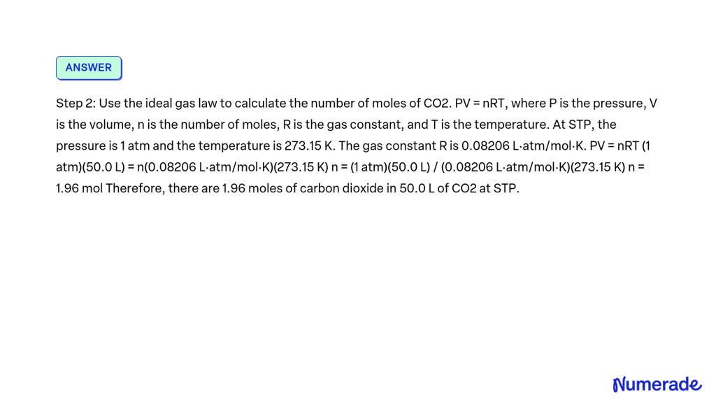 SOLVED How Many Moles Of Carbon Dioxide Are In 50 0 L Of CO2 At STP