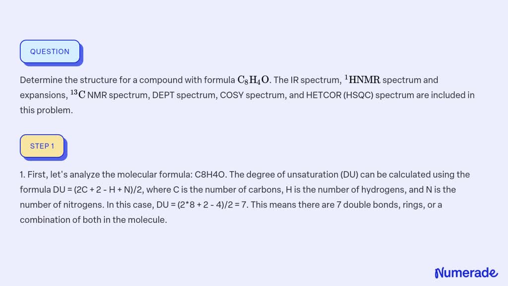 SOLVED Determine The Structure For A Compound With Formula C8 H4 O The