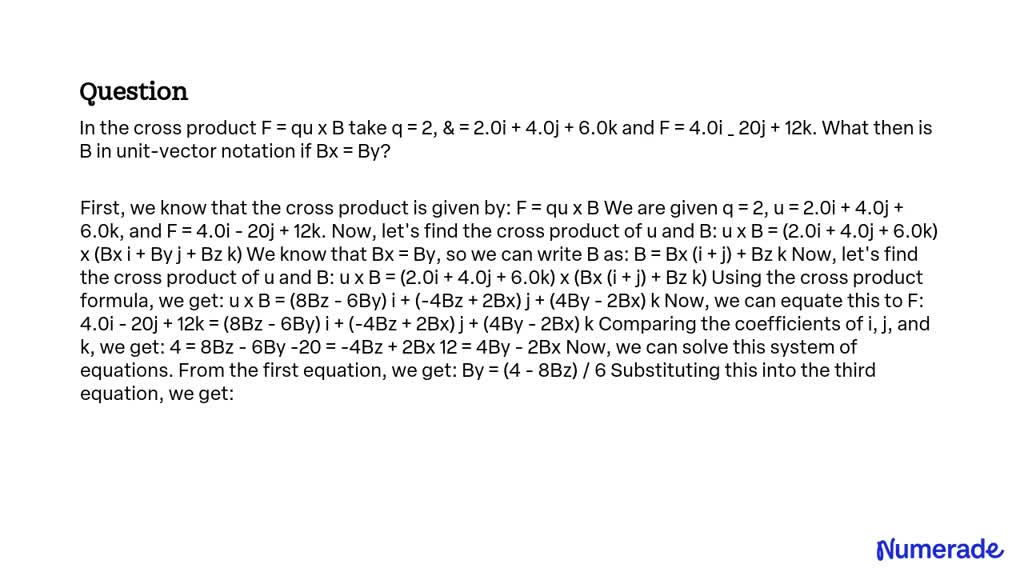 Solved In The Cross Product F Qu X B Let Q I J