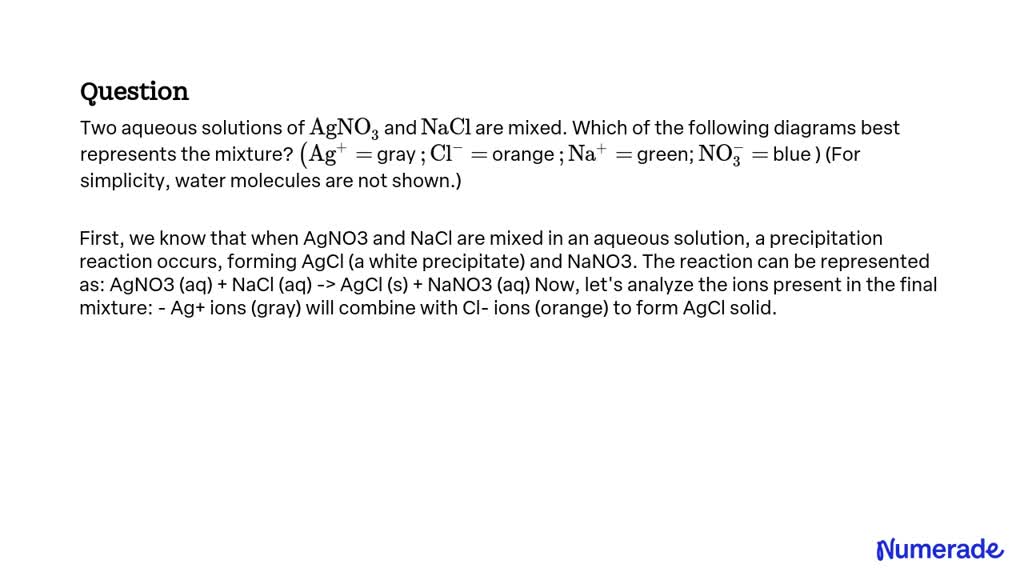 Solved Two Aqueous Solutions Of Agno And Nacl Are Mixed Which Of The