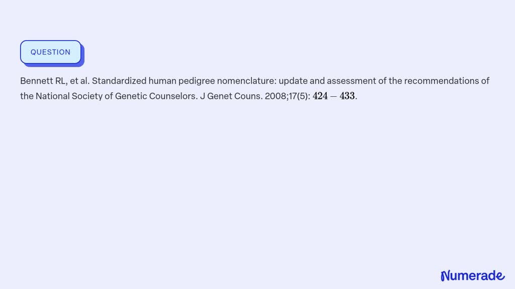 Solved Bennett Rl Et Al Standardized Human Pedigree Nomenclature