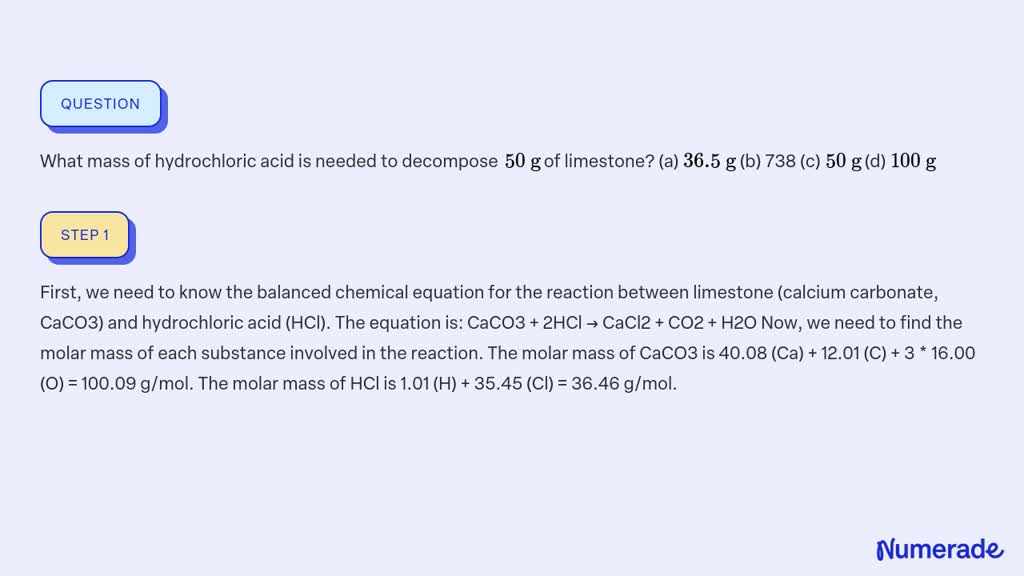 SOLVED What Mass Of Hydrochloric Acid Is Needed To Decompose 50 G Of