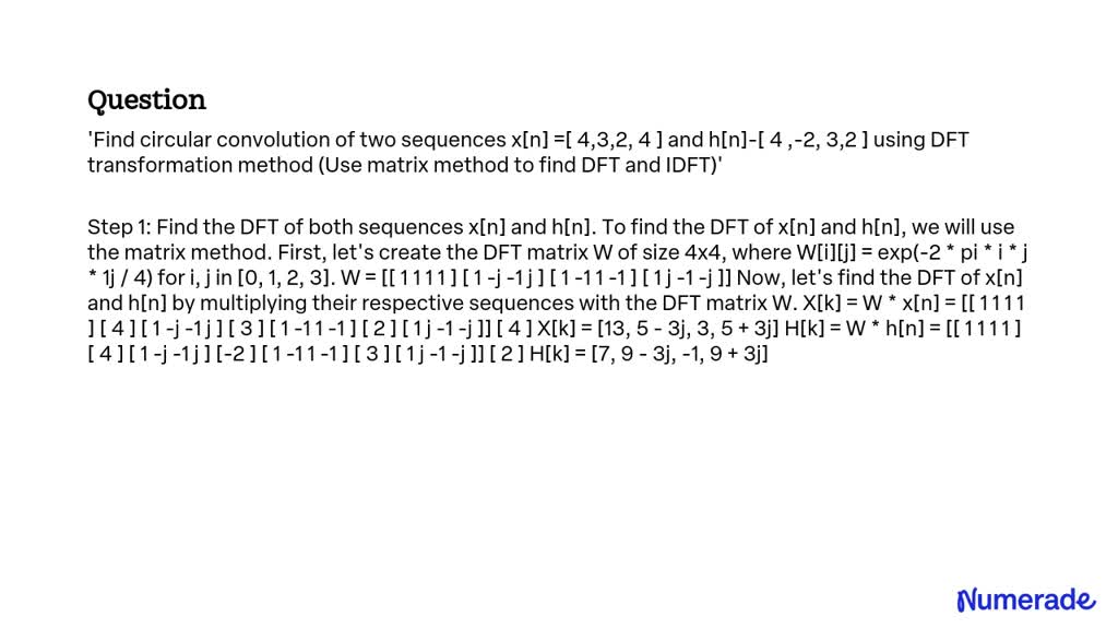 Solved Find The Circular Convolution Of Two Sequences X N