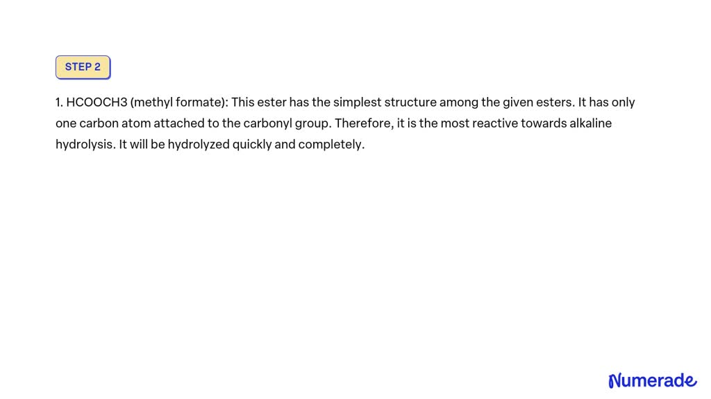 Solved Arrange The Following Esters In The Decreasing Order Of