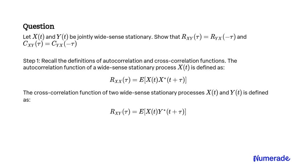 SOLVED Let X T And Y T Be Jointly Wide Sense Stationary Show That RX