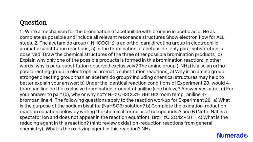 SOLVED 1 Write A Mechanism For The Bromination Of Acetanilide With