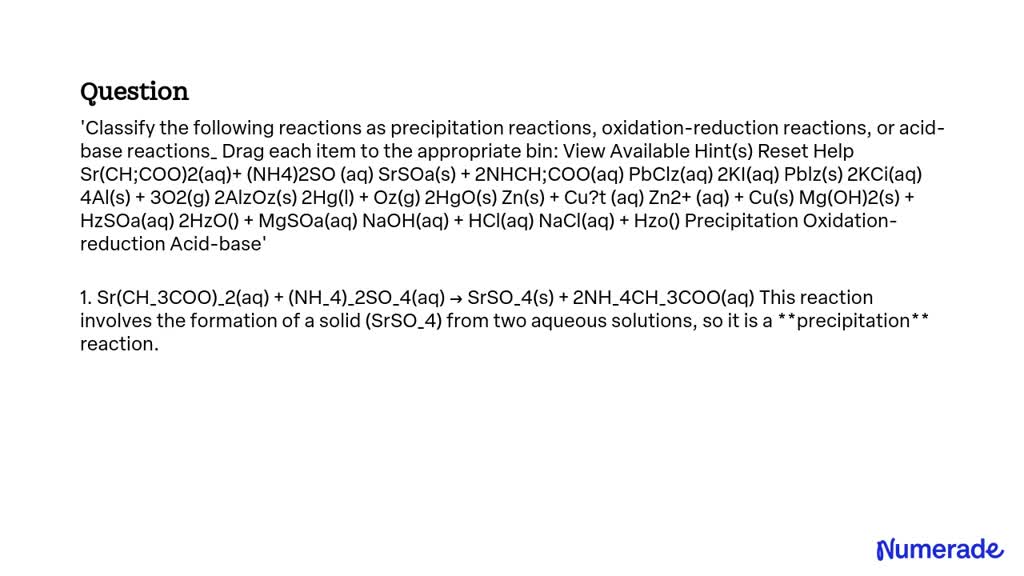 Solved Classify The Following Reactions As Precipitation Reactions