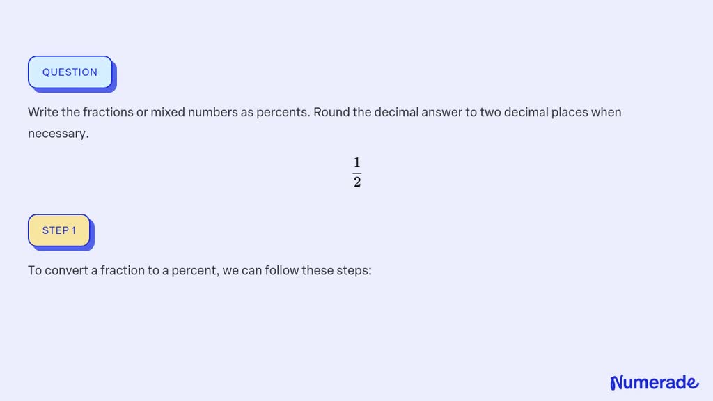 SOLVED Write The Fractions Or Mixed Numbers As Percents Round The