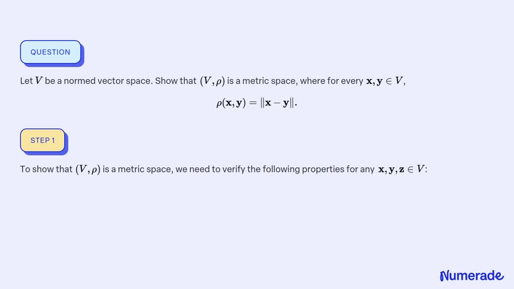 SOLVED Let V be a normed vector space Show that V ρ is a metric