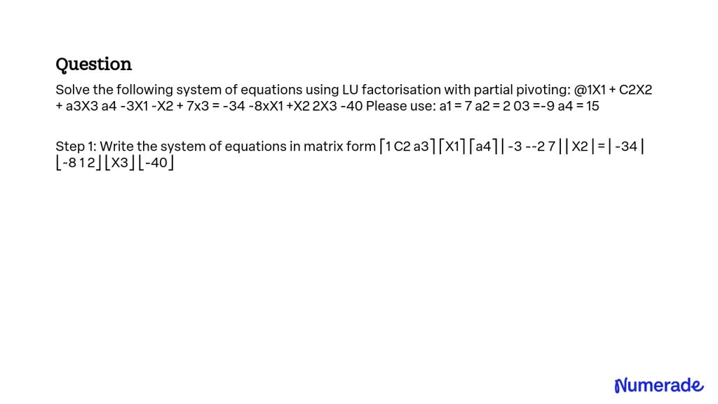 SOLVED Solve The Following System Of Equations Using LU Factorization