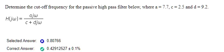 Determine the cut-off frequency for the passive high pass filter below ...
