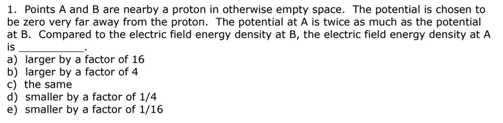 SOLVED: Points A And B Are Nearby Proton In Otherwise Empty Space. The ...