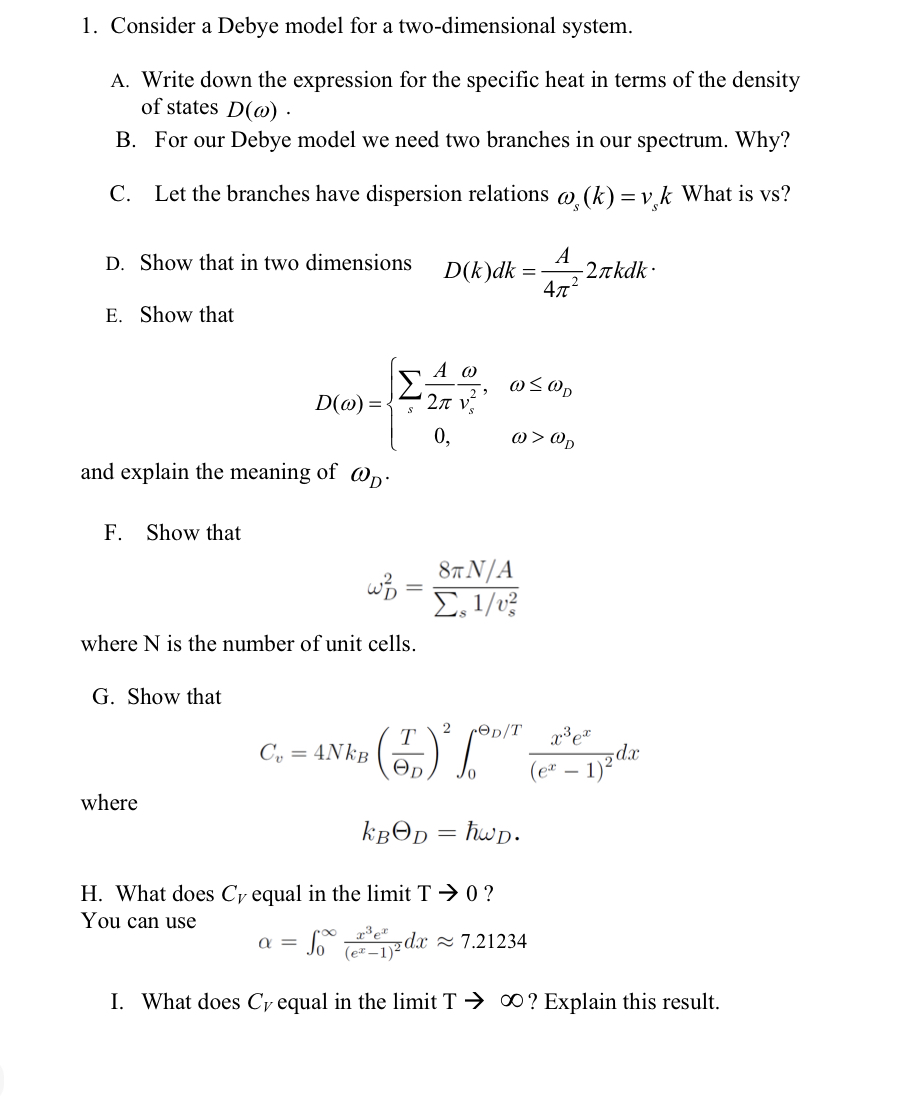 SOLVED: 1. Consider a Debye model for a two-dimensional system. A ...