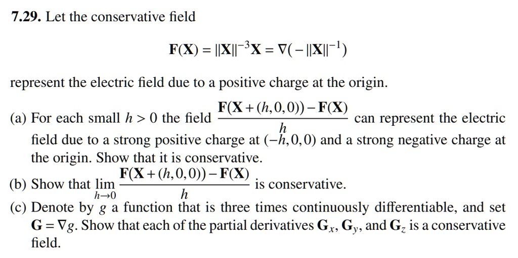 729 let the conservative field fxx 3xgrad x 1 represent the electric ...