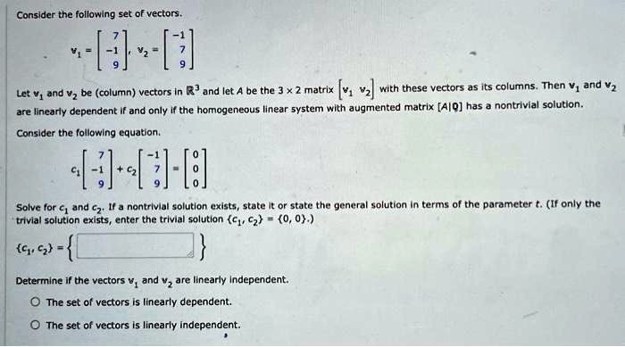 SOLVED: help Consider the following set of vectors. Let v and v be ...