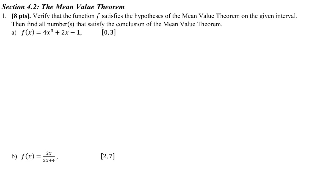 SOLVED: Section 4.2: The Mean Value Theorem [8 pts]: Verify that the ...