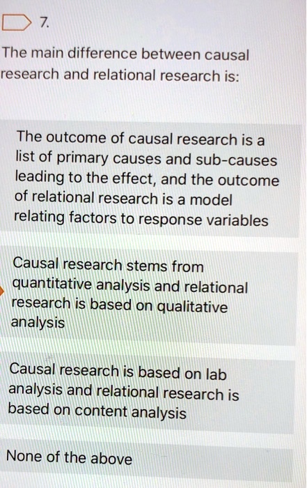 SOLVED: The main difference between causal research and relational ...