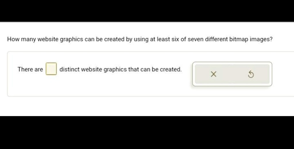 Bitmap Web Graphics How many website graphics can be created by using at least six of seven ...