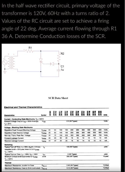 SOLVED In the half wave rectifier circuit, the primary voltage of the