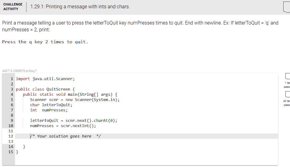 CHALLENGE ACTIVITY 1.29.1: Printing a message with ints and chars Print ...