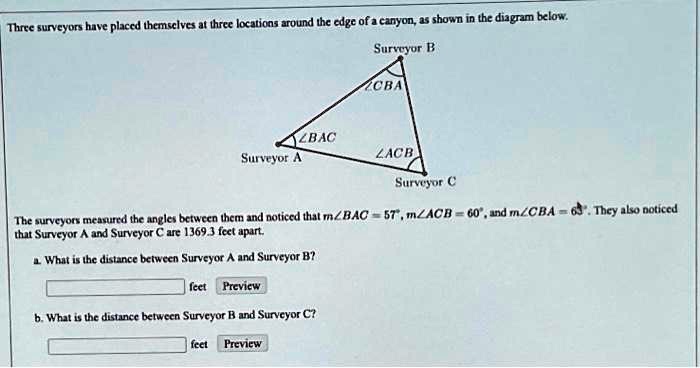 SOLVED: Three Surveyors Have Placed Themselves At Three Locations ...