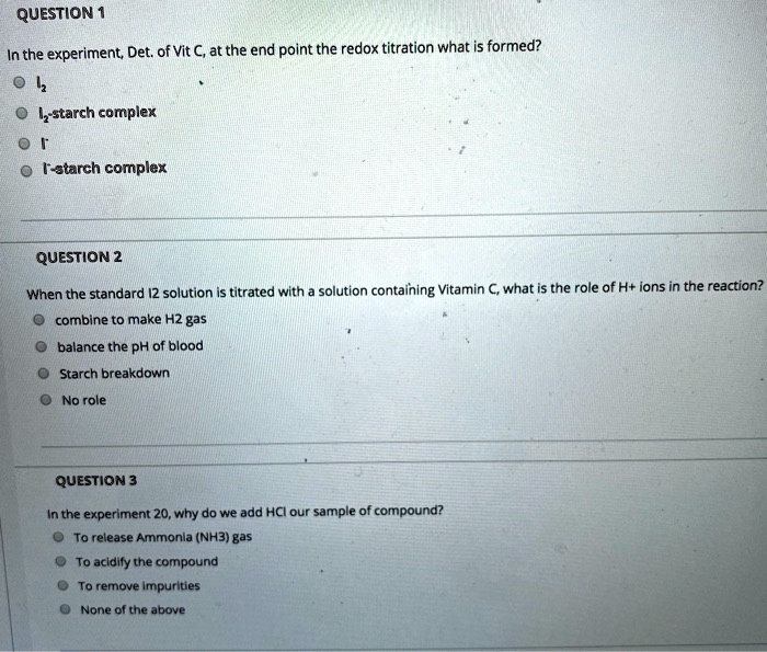 SOLVED In the experiment of Vitamin C, at the end point of the redox