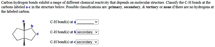 SOLVED: Carbon-hydrogen Bonds Exhibit A Range Of Different Chemical ...