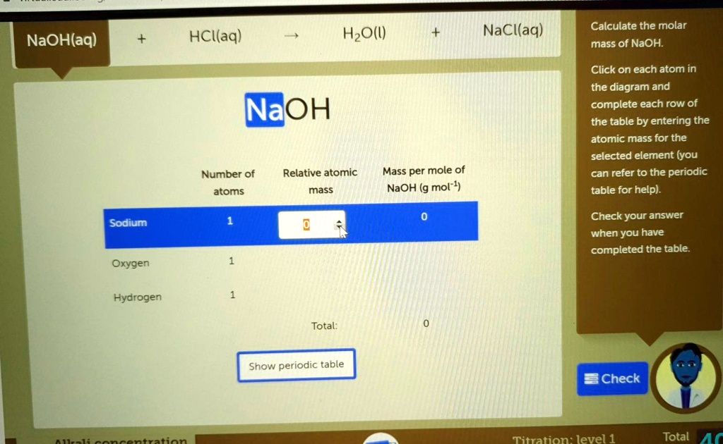 NaCllaq)Calculate the molar mass of NaOH:NaOHlaq)HCIa… - SolvedLib