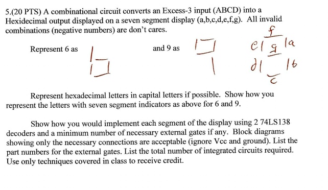 SOLVED: 5. (20 PTS) A combinational circuit converts an Excess-3 input ...