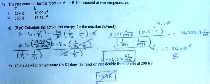 SOLVED: The rate constant for the reaction A = B is measured at two ...
