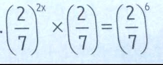 ((2)/(7))^2x×((2)/(7)) = ((2)/(7))^6