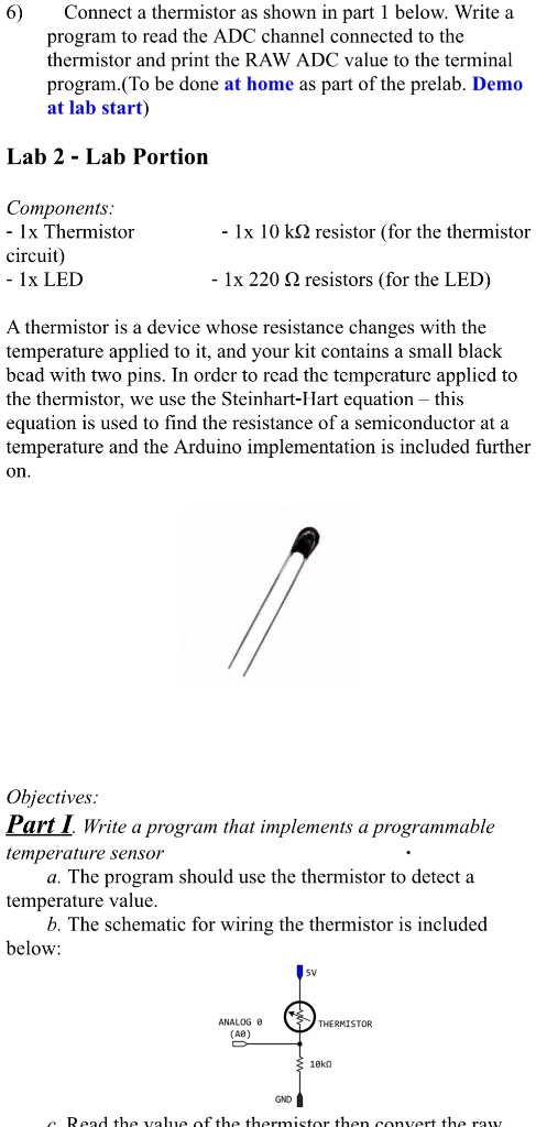 SOLVED: Arduino Uno Number 6 Only 6) Connect a thermistor as shown in ...