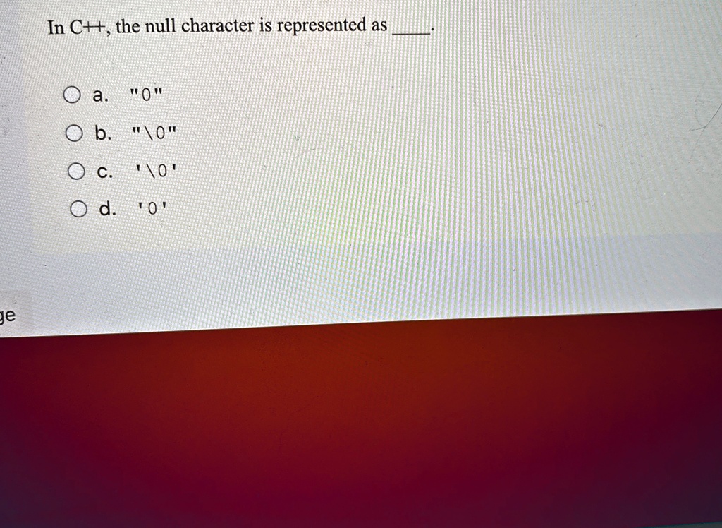 in c the null character is represented as  a 0 b 0 c 0 d 0 47302