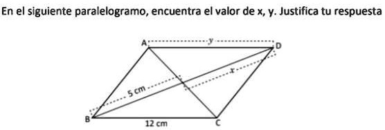 SOLVED: 6. En el siguiente paralelogramo, encuentra el valor de x, y ...