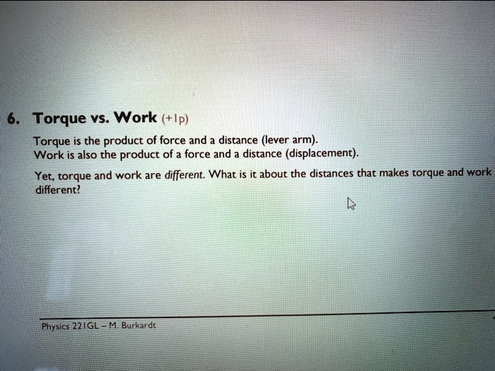 SOLVED:Torque vs. Work (+ Ip) Torque is the product of force and a ...