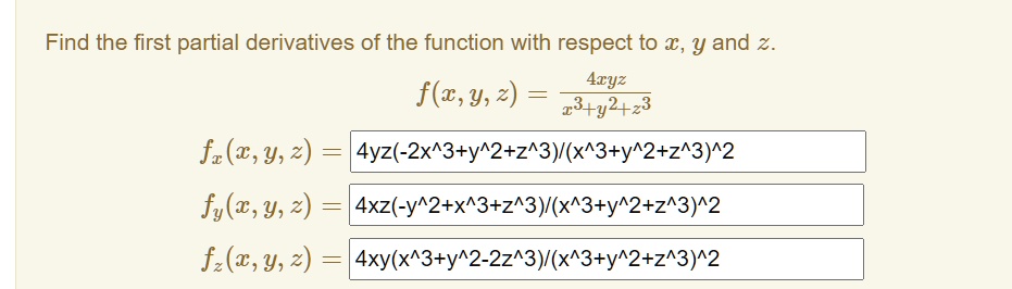 Solved Find The First Partial Derivatives Of The Function With Respect To Y And 4xyz F C Y 2 23 Y2 23 Fz 1 Y 2 4yz 2x 3 Y 2 243 X 3 Y 2 243 2 Fy C Y 2 Axz Y 2 X43 243 X 3 Y 2 2 3 2 F2 1 Y 2 4xy X 3 Y 2 2243 X 3 Y42 243 2